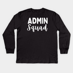 Admin Squad - Administrator Kids Long Sleeve T-Shirt